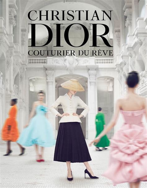 christian dior : couturier du rêve|Christian Dior, couturier du rêve .